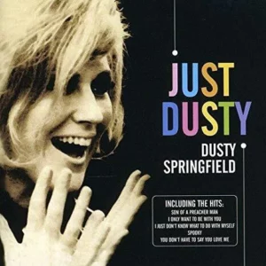 Just Dusty Dusty Springfield 2009 CD Top-quality Free UK shipping