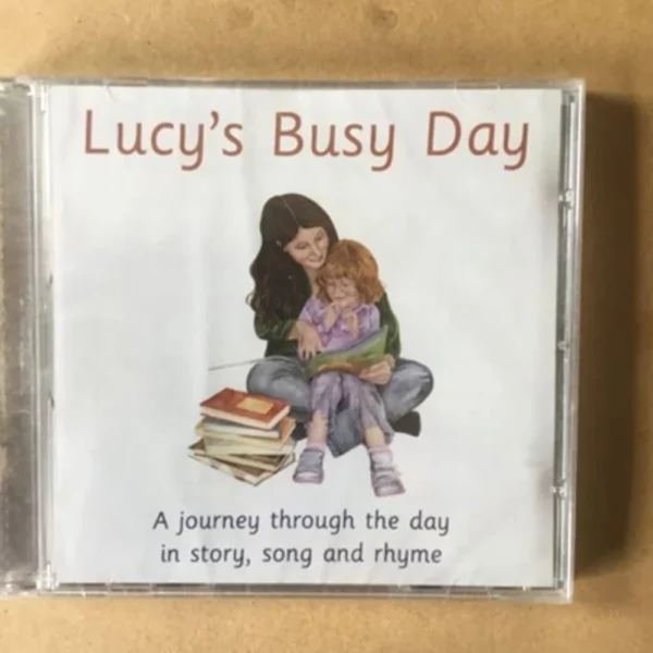 Lucy's Busy Day (A Journey Through The Day In Story, Song & Rhyme) Sally Tonge