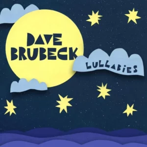 Lullabies Dave Brubeck 2020 CD Top-quality Free UK shipping