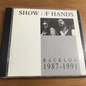 Backlog 1987-1991 Show of Hands 1995 CD Top-quality Free UK shipping