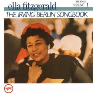 Ella Fitzgerald: The Irving Berlin Songbook - Volume 1 Ella Fitzgerald 1992 CD