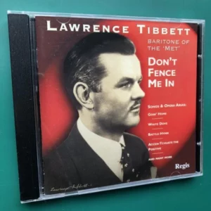 Don't Fence Me in Lawrence Tibbett 2002 CD Top-quality Free UK shipping