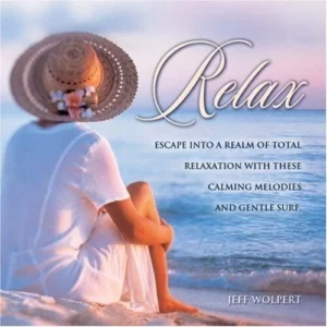 Relax Jeff Wolpert 2001 CD Top-quality Free UK shipping