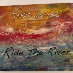 Ride The River Jess Wayne 2016 New CD Top-quality Free UK shipping