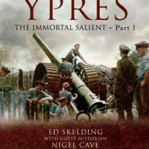 YPRES: The Immortal Salient, Part 1 Ed Skelding 2011 New DVD Top-quality