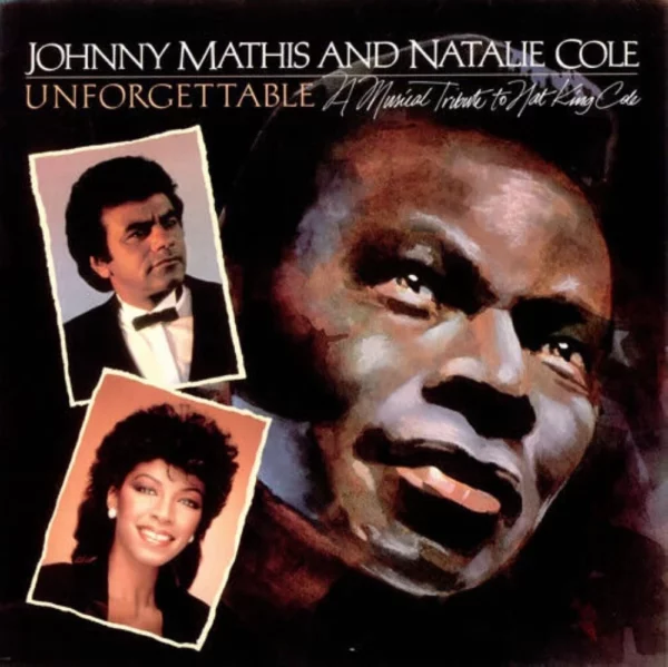 Unforgettable Johnny Mathis and Natalie Cole 1983 Records Top-quality