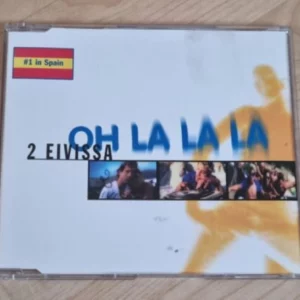 2 EIVISSA - OH LA LA LA 2 Eivissa 2 EIVISSA - OH LA LA LA CD Top-quality