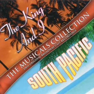 The Musicals Collection The King and I/South Pacific Soundtrack 2005 CD