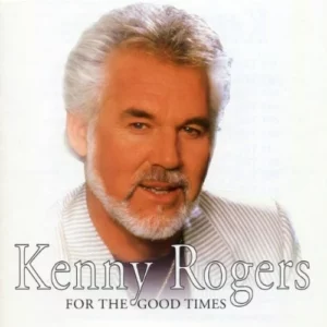 For the Good Times Kenny Rogers 1998 CD Top-quality Free UK shipping