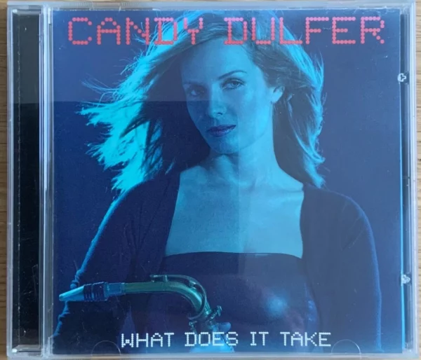 Candy Dulfer - What Does It Take Candy Dulfer CD Top-quality Free UK shipping