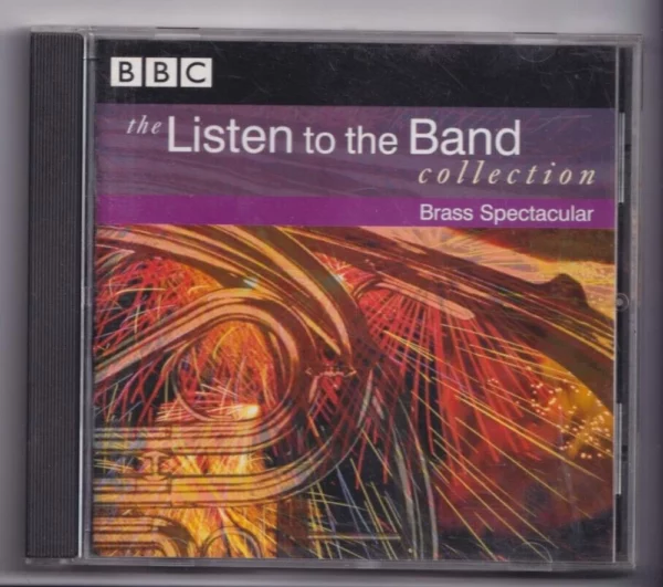 The Listen to the Band collection - Brass Spectacular Various 1997 CD