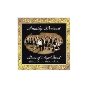 Point of Ayr Band - Family Portrait Point of Ayr Band 2000 CD Top-quality