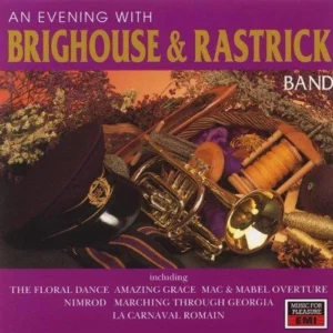 An Evening with Brighouse and Rastrick Band Brighouse & Rastrick Band 1995 CD