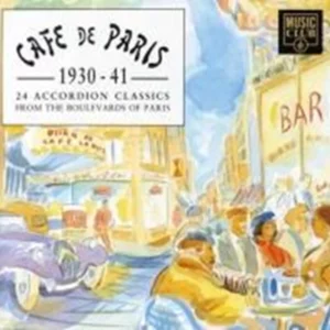 Cafe de Paris 1930-41: 24 Accordion Classics Various Artists 1993 CD Top-quality