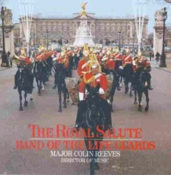 The Royal Salute Band Of The Life Guards & Colin Reeves 1992 CD Top-quality