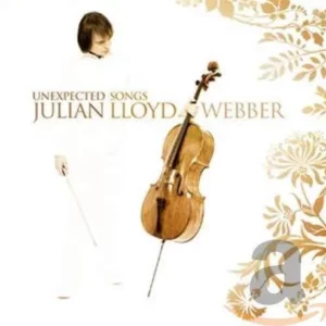 Unexpected Songs Julian Lloyd Webber 2006 CD Top-quality Free UK shipping