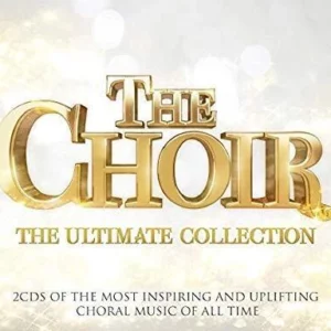 The Choir - The Ultimate Collection Various Artists 2015 New CD Top-quality