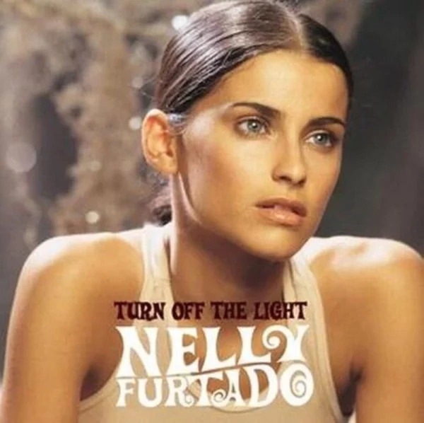 Nelly Furtado - Turn Off The Light Nelly Furtado 2001 CD Top-quality