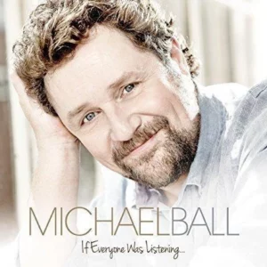 If Everyone Was Listening Michael Ball 2014 CD Top-quality Free UK shipping