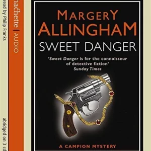 Sweet Danger by Margery Allingham Margery Allingham CD Top-quality