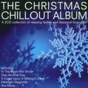 The Christmas Chillout Album Various Artists 2003 CD Top-quality