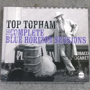 Top Topham: The Complete Blue Horizon Sessions Top Topham 2008 CD Top-quality