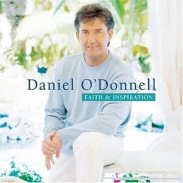 Daniel o'Donnell - Faith & Inspiration Daniel O'Donnell 2002 CD Top-quality