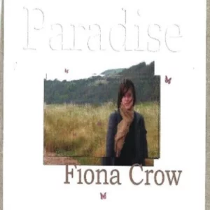 Paradise Fiona Crow 2003 CD Top-quality Free UK shipping