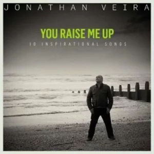 You Raise Me Up Jonathan Veira 2011 CD Top-quality Free UK shipping