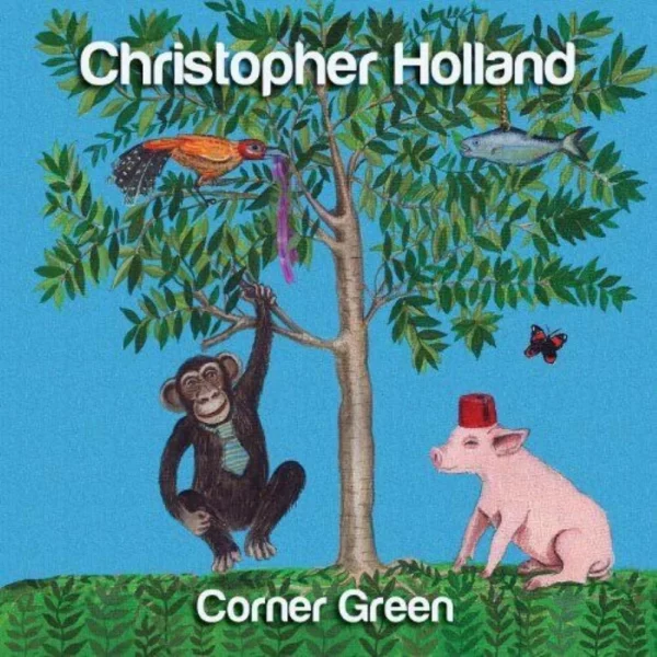 CORNER GREEN Chris Holland 2012 CD Top-quality Free UK shipping