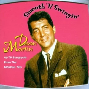 Smooth 'n' Swingin' Dean Martin 1999 CD Top-quality Free UK shipping