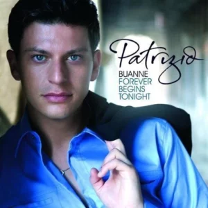 Forever Begins Tonight (Special Edition) Patrizio Buanne 2007 CD Top-quality