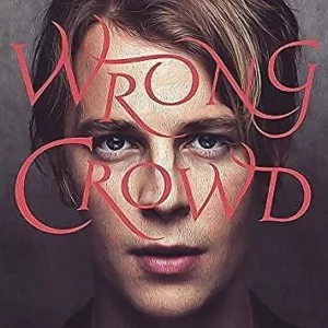 Wrong Crowd Tom Odell 2016 CD Top-quality Free UK shipping