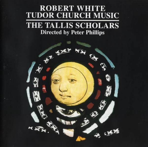 Robert White: Tudor Church Music Tallis Scholars 1995 CD Top-quality