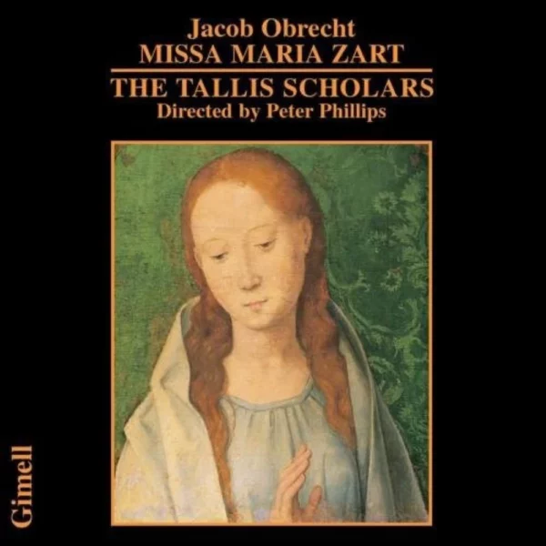 Jacob Obrecht : Missa Maria Zart The Tallis Scholars 1996 CD Top-quality