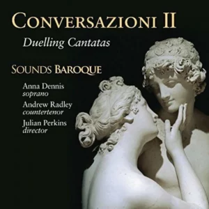 Conversazioni II: Duelling Cantatas various 2014 CD Top-quality