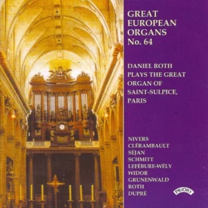 Great European Organs, No 64 Daniel Roth 2000 CD Top-quality Free UK shipping