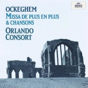 Ockeghem: Missa "De plus en plus"/Chansons Orlando Consort 1997 CD Top-quality