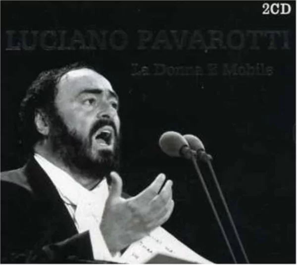 Luciano Pavarotti - La Donna é Mobile Luciano Pavarotti 2001 CD Top-quality