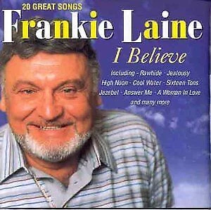 I Believe Frankie Laine 1997 CD Top-quality Free UK shipping