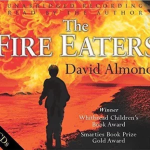 The Fire Eaters David Almond 2003 CD Top-quality Free UK shipping