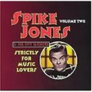 Strictly for Music Lovers Vol.2 Spike Jones 2000 CD Top-quality