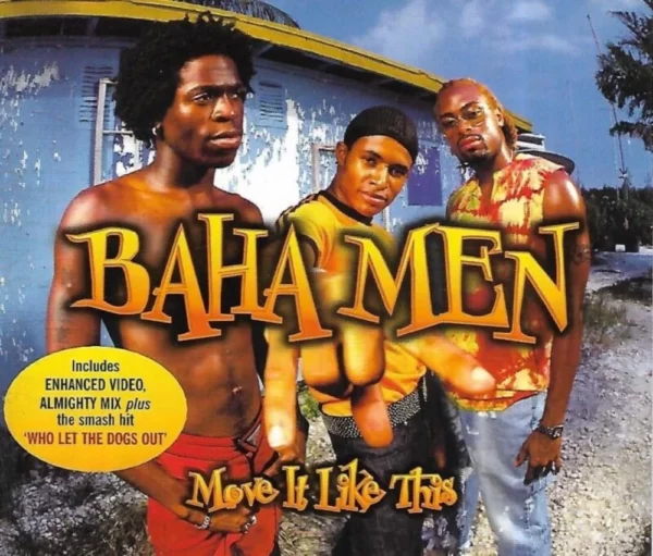 Move It like this - Baha Men Baha Men CD Top-quality Free UK shipping