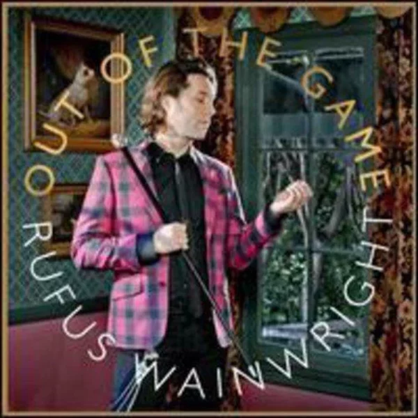 Out Of The Game Rufus Wainwright 2012 CD Top-quality Free UK shipping