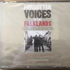 Forgotten Voices of the Falklands Part 2: Fighting for the Falklands 2007 New CD