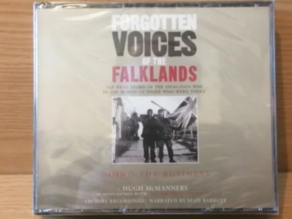 Forgotten Voices of the Falklands Part 2: Fighting for the Falklands 2007 New CD