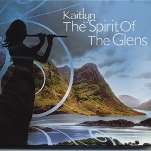 The Spirit Of The Glens Kaitlyn 2012 CD Top-quality Free UK shipping