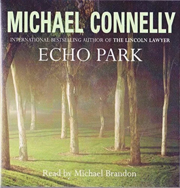 Echo Park Michael Connelly 2006 CD Top-quality Free UK shipping