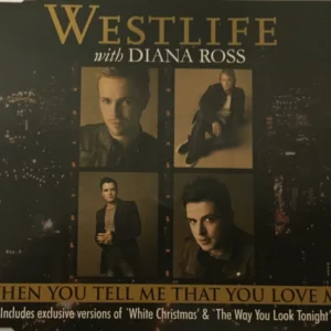 When You Tell Me That You Love Me Westlife with Diana Ross 2005 CD Top-quality