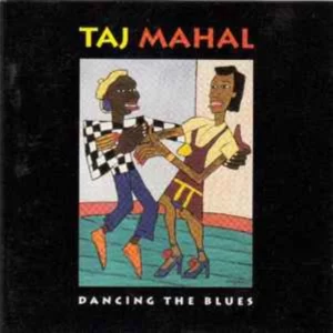 TAJ MAHAL - DANCING THE BLUES (NEW CD) Taj Mahal 1993 CD Top-quality